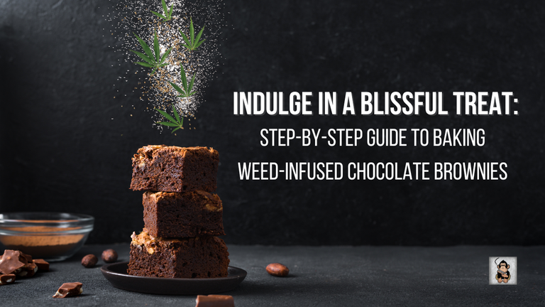 Indulge in a Blissful Treat: Step-by-Step Guide to Baking Weed-Infused Chocolate Brownies
