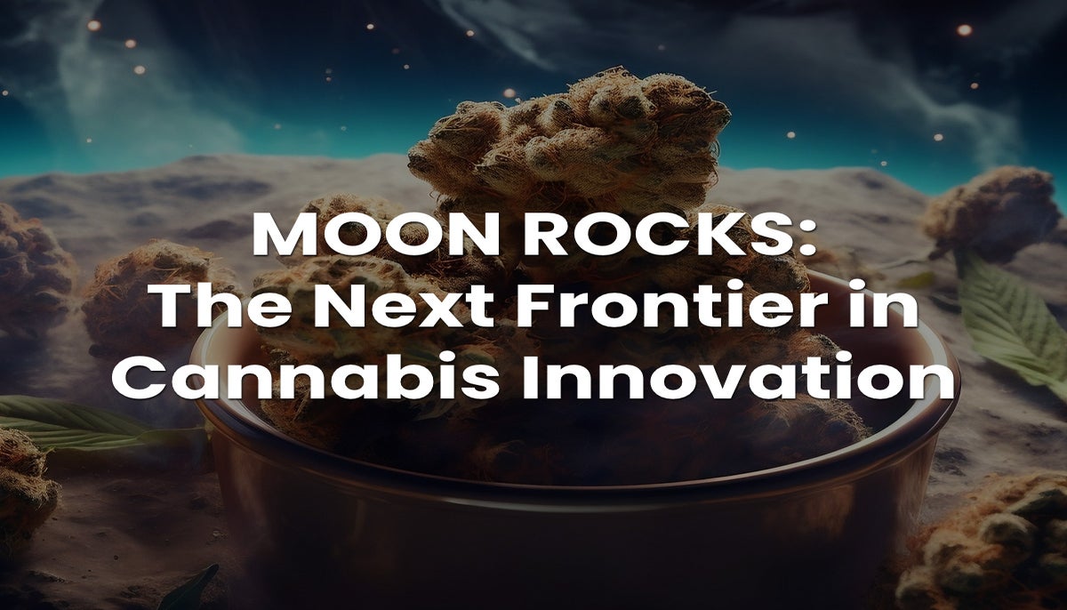 Moon Rocks The Next Frontier in Cannabis Innovation