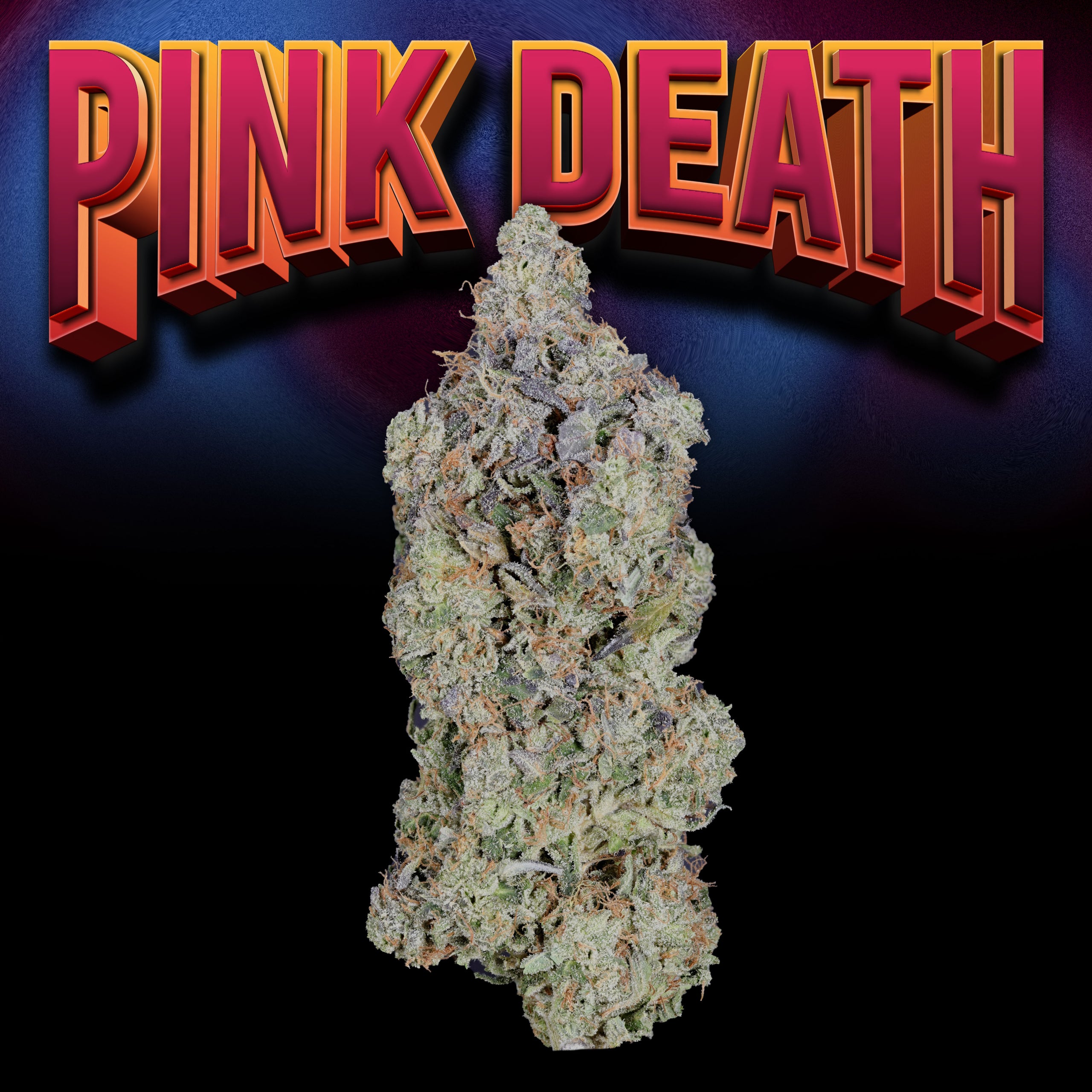 Pink Death Bud Pic