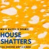 House Shatter 6 Gram Mix & Match
