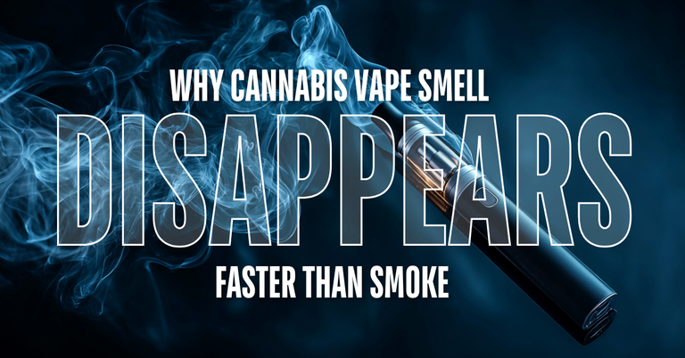Why Cannabis Vape Smell Disappears Faster Than Smoke. Cannabis smoke travels in the air around a vaporizer