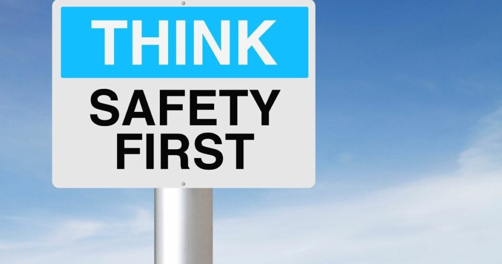 Safety sign that reads "think safety first".